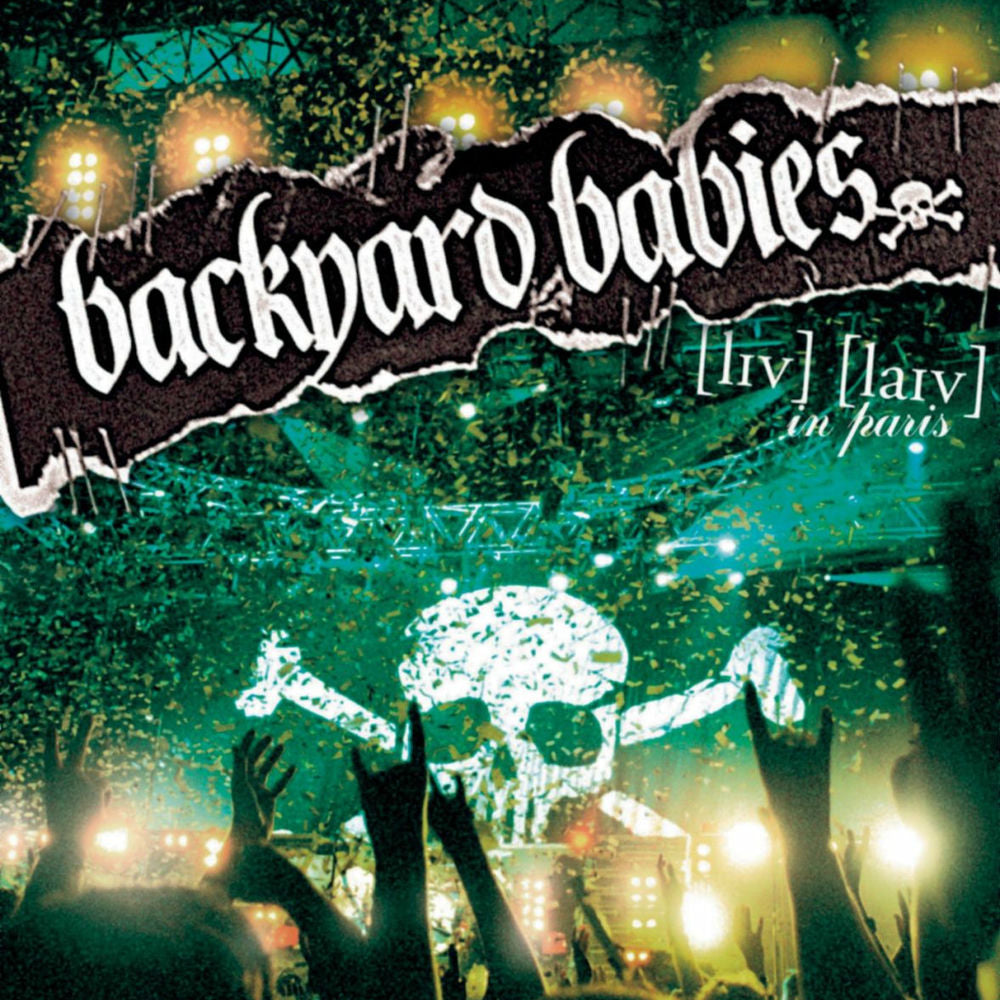 Backyard Babies — Live live in Paris, vinyl LP album cover