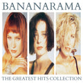 Bananarama — The Greatest Hits Collection (Collector Edition), 7-inch vinyl single album cover