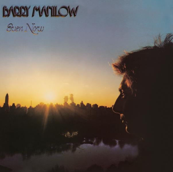 Barry Manilow — Even Now, vinyl LP album cover