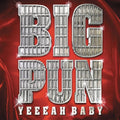 Big Punisher — Yeeeah Baby, vinyl LP album cover