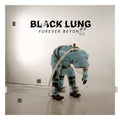 Black Lung — Forever Beyond, vinyl LP album cover