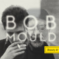Bob Mould — Beauty & Ruin, vinyl LP album cover