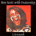 Bon Scott with Fraternity — Livestock, vinyl LP album cover