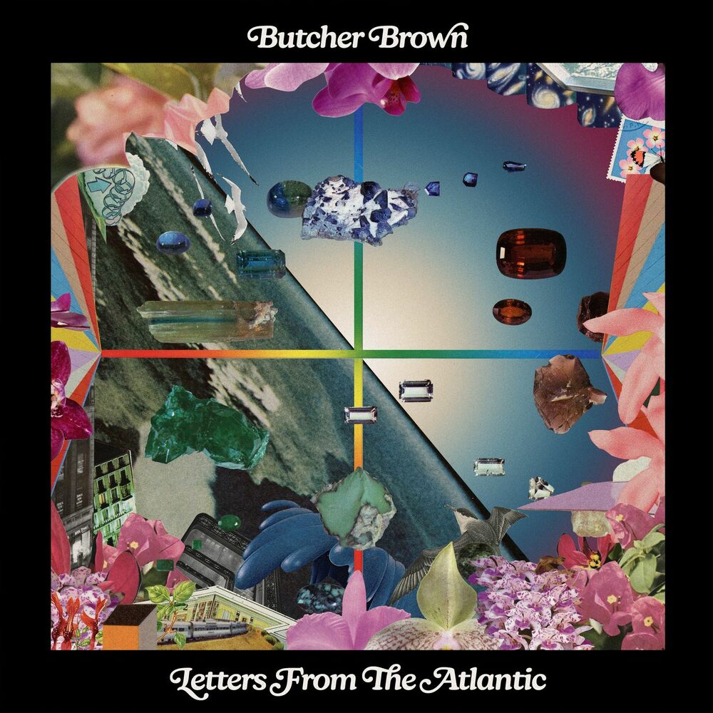 Butcher Brown — Letters From The Atlantic, vinyl LP album cover