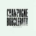 Champagne Bubblebath — Mixtape: Volume One, vinyl LP album cover