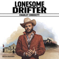 Charley Crockett — Lonesome Drifter, vinyl LP album cover