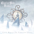 Charred Walls of the Damned — Cold Winds On Timeless Days, vinyl LP album cover