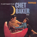 Chet Baker — Chet Baker Sings: It Could Happen To You, vinyl LP album cover