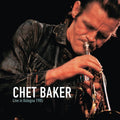 Chet Baker — Live In Bologna 1985 (Remastered 2025), vinyl LP album cover