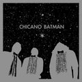 Chicano Batman — Chicano Batman, vinyl LP album cover