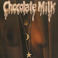 Chocolate Milk — Chocolate Milk (Expanded Edition), vinyl LP album cover