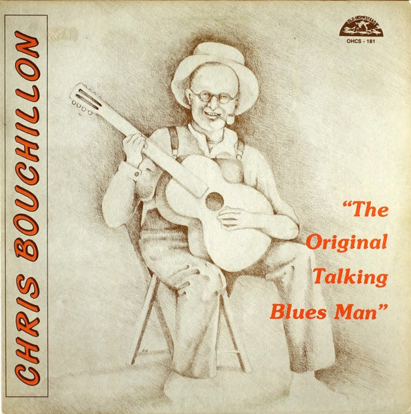Chris Bouchillon — The Original Talking Blues Man, vinyl LP album cover