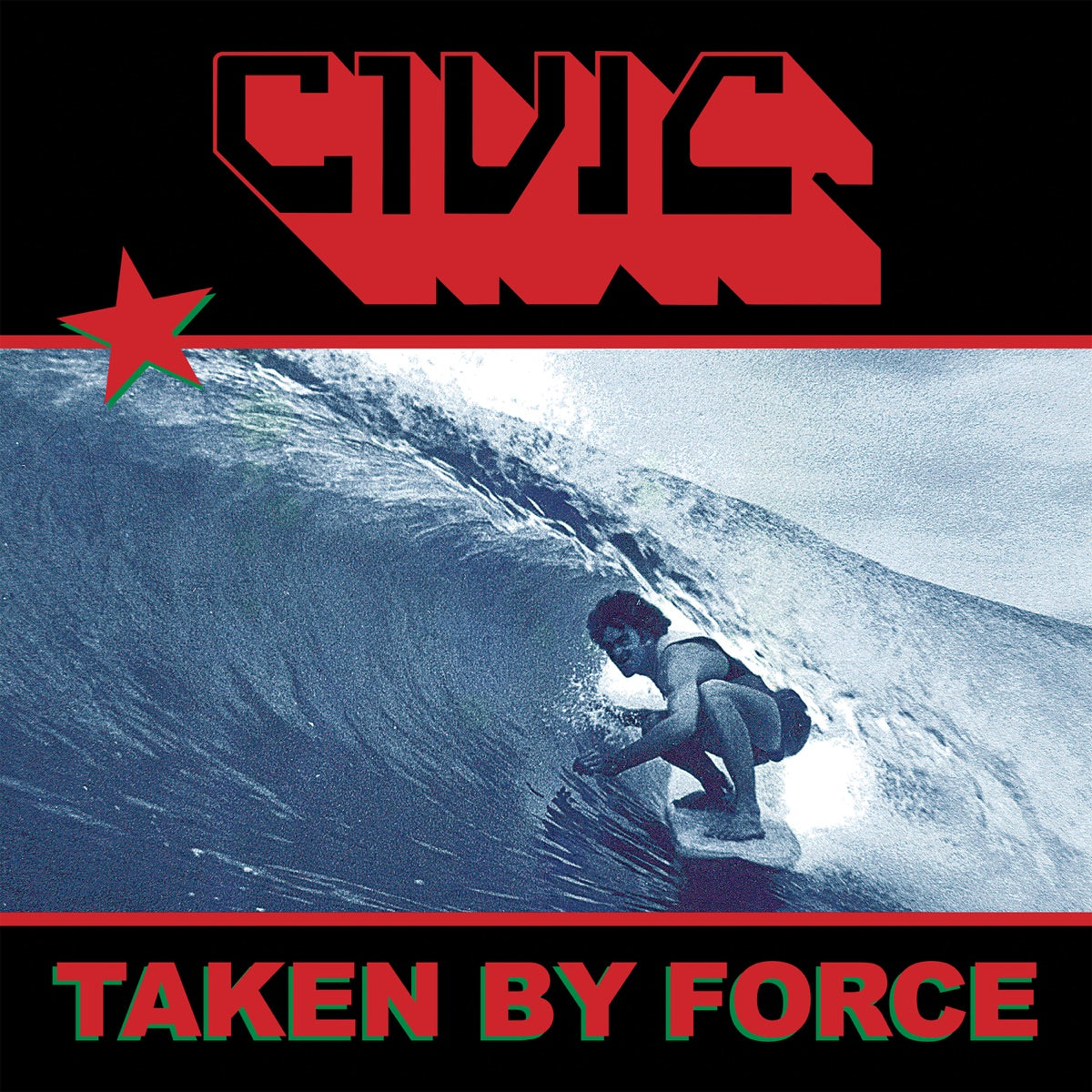 CIVIC — Taken By Force, vinyl LP album cover