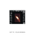 Colin Newman — Not To (Remastered 2016), vinyl LP album cover