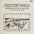 Colter Wall — Western Swing & Waltzes and Other Punchy Songs, vinyl LP album cover