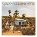 Cordovas — Destiny Hotel, vinyl LP album cover