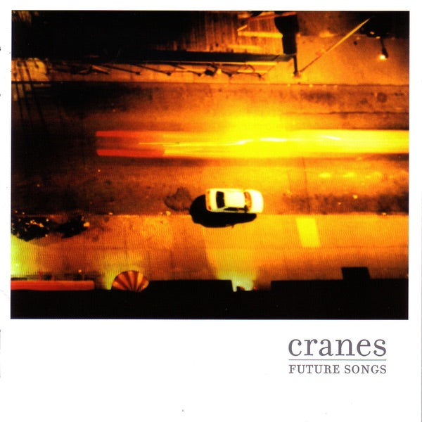 Cranes — Future Songs, vinyl LP album cover