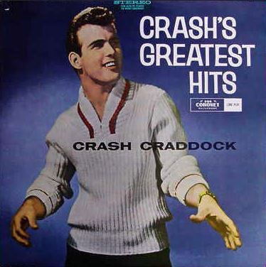 Crash Craddock* — Crash's Greatest Hits, vinyl LP album cover