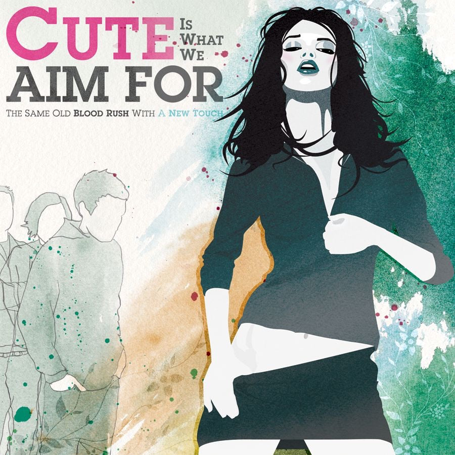 Cute Is What We Aim For — The Same Old Blood Rush With a New Touch, vinyl LP album cover