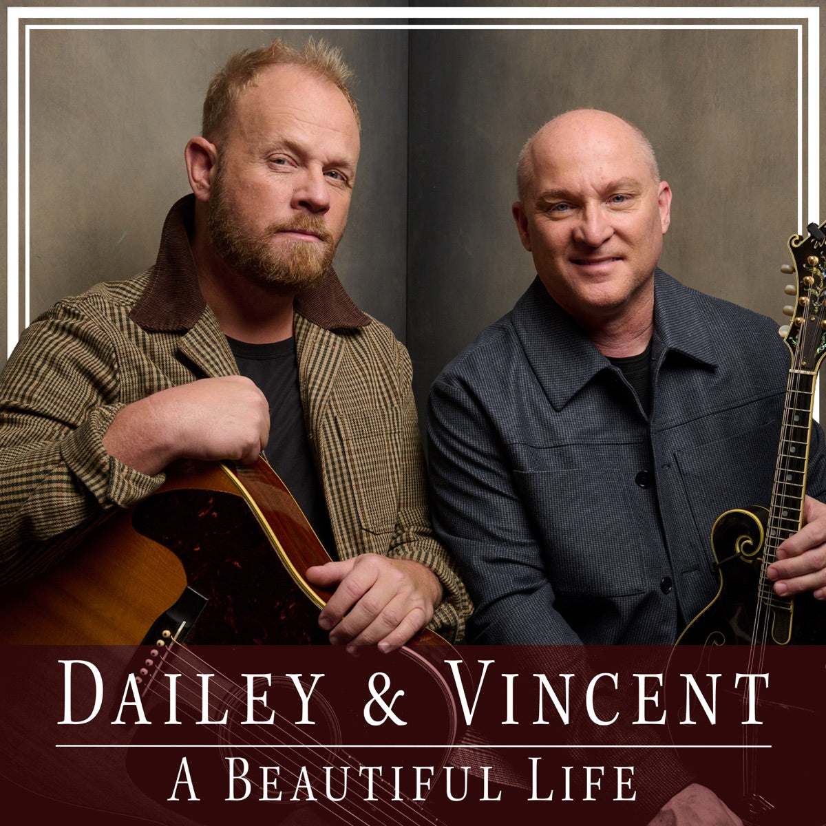 Dailey & Vincent — A Beautiful Life, vinyl LP album cover