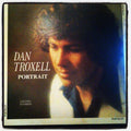 Dan Troxell — Portrait, vinyl LP album cover