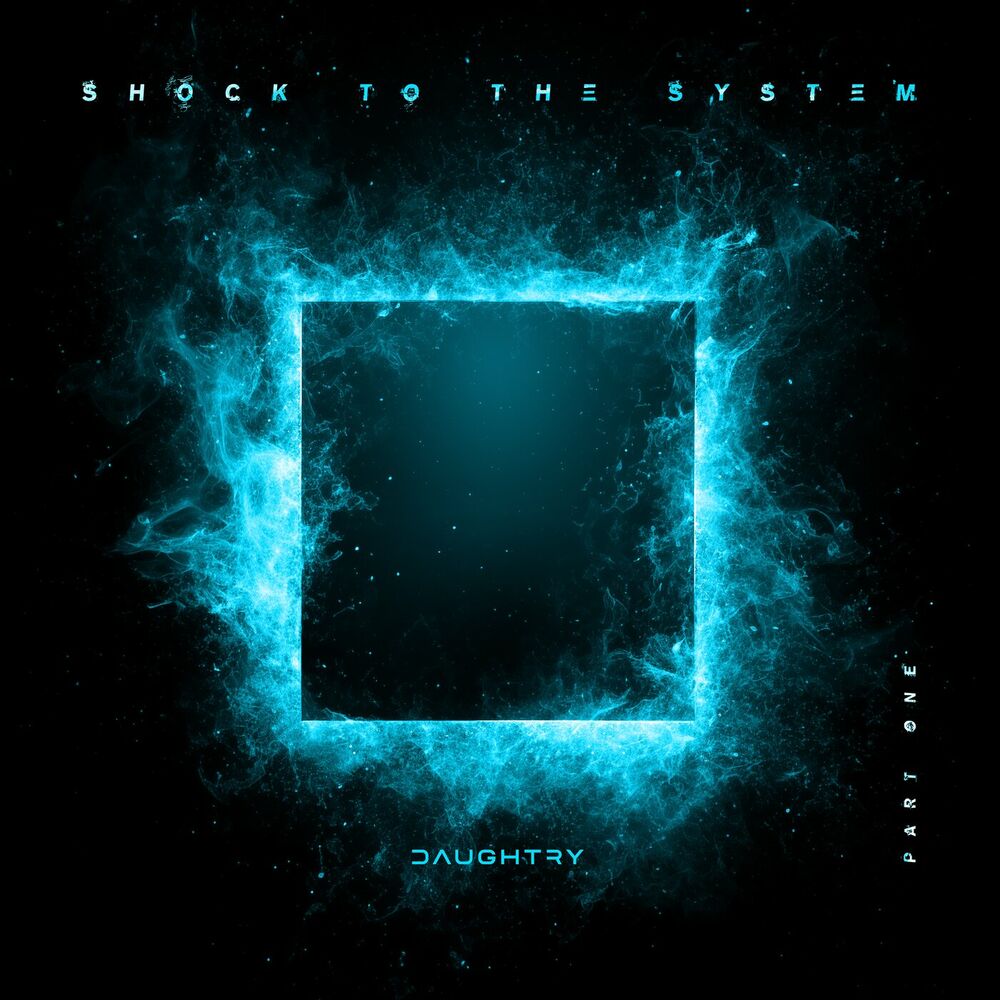 Daughtry — SHOCK TO THE SYSTEM (PART ONE), vinyl LP album cover