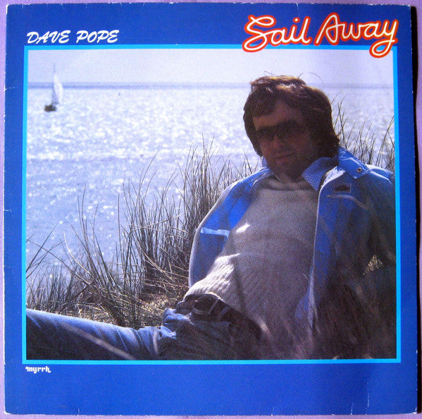 Dave Pope — Sail Away, vinyl LP album cover
