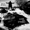 David Gilmour — Luck and Strange, CD album cover