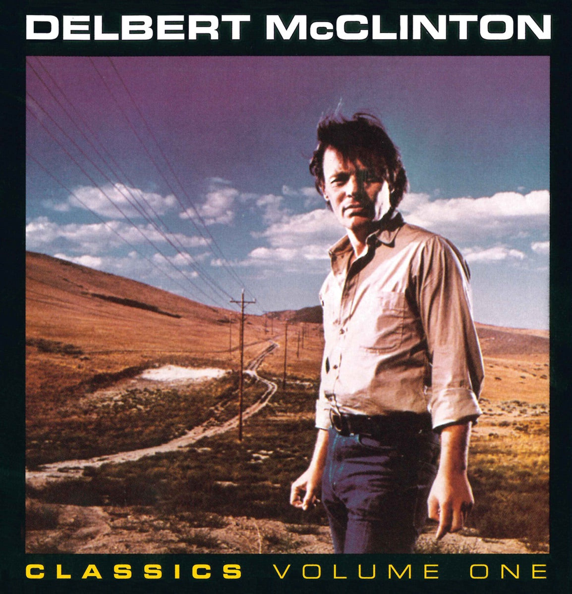 Delbert McClinton — Classics, Vol. 1, vinyl LP album cover