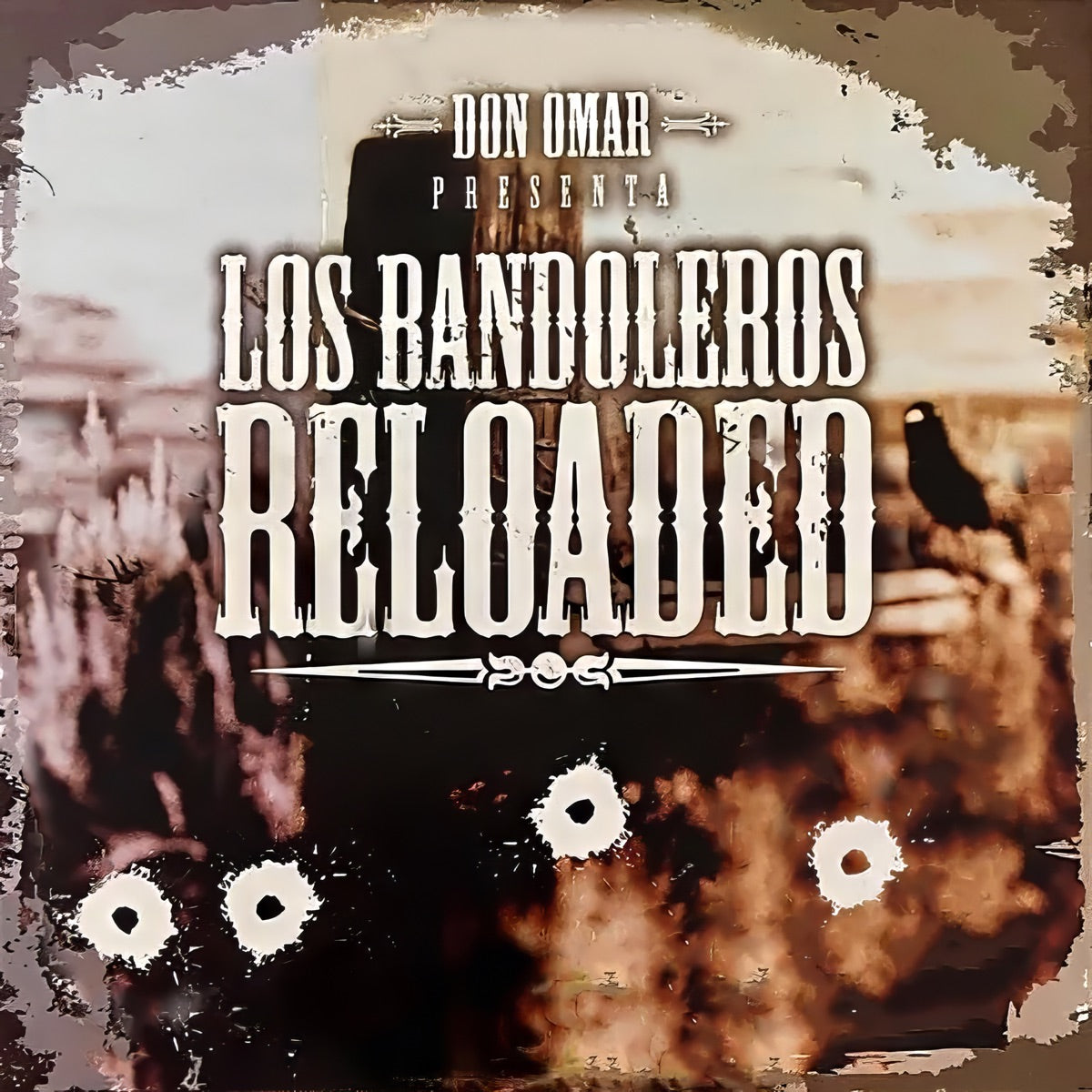 Don Omar — Los Bandoleros Reloaded, vinyl LP album cover