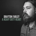 Drayton Farley — A Heavy Duty Heart, vinyl LP album cover