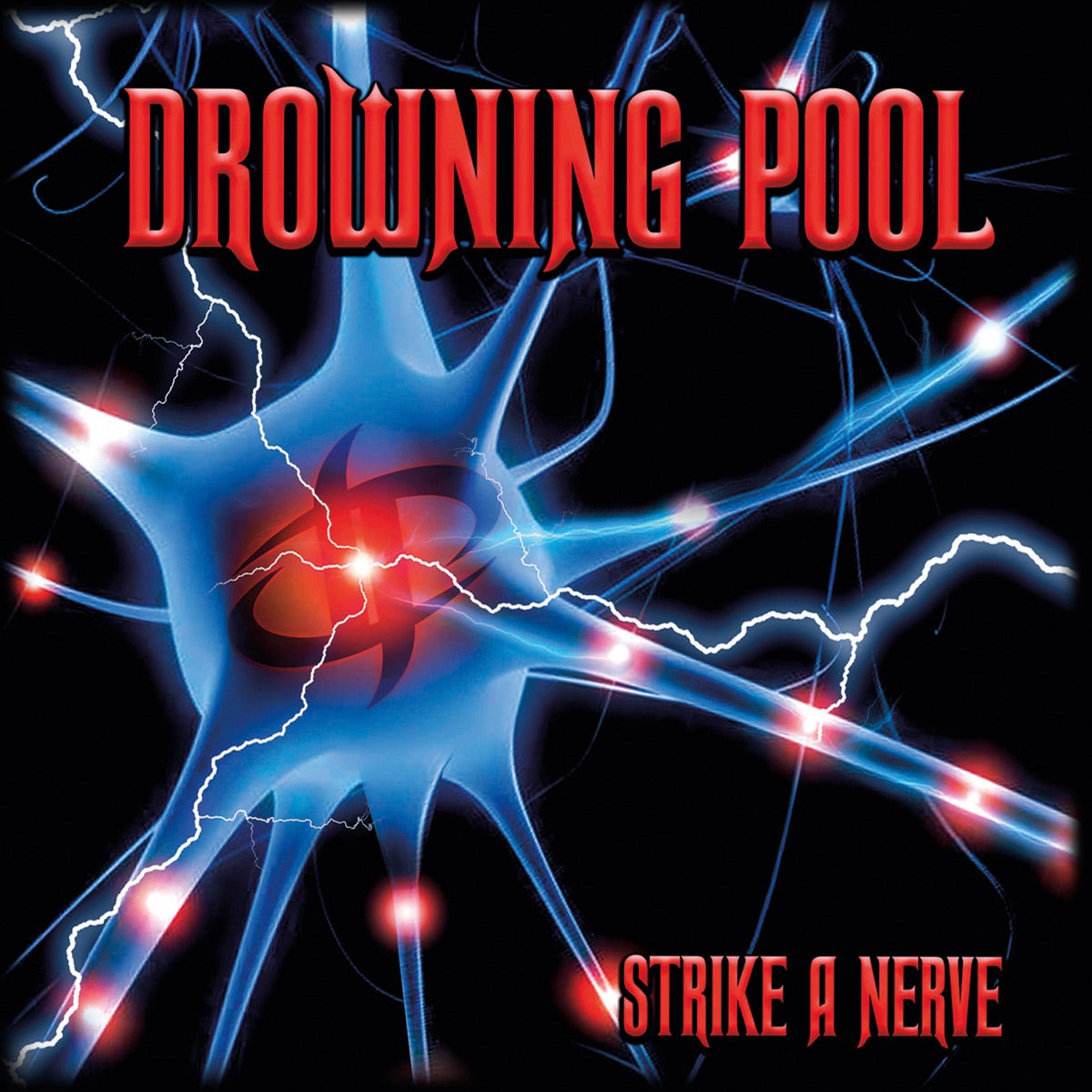 Drowning Pool — Strike A Nerve, vinyl LP album cover