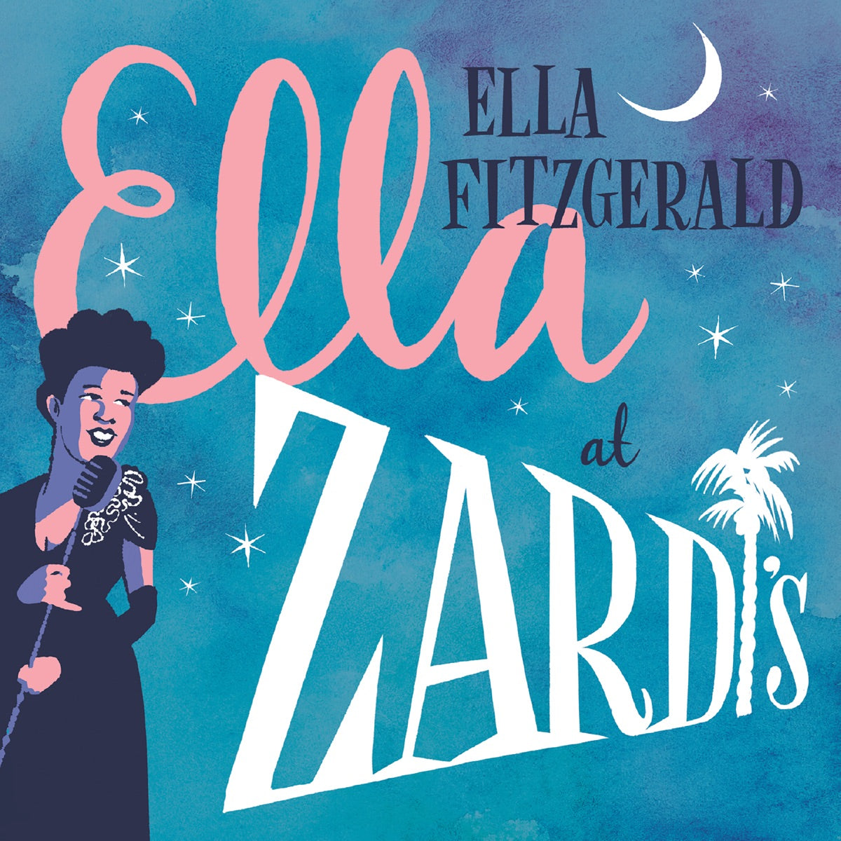 Ella Fitzgerald — Ella at Zardi's (Live, 1956), vinyl LP album cover