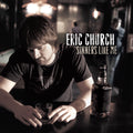 Eric Church — Sinners Like Me, vinyl LP album cover