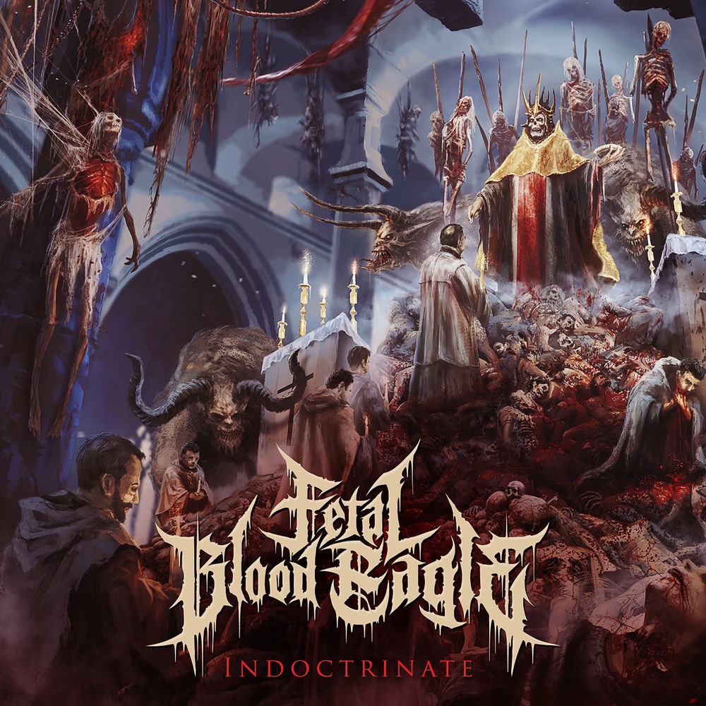 FETAL BLOOD EAGLE — Indoctrinate, vinyl LP album cover
