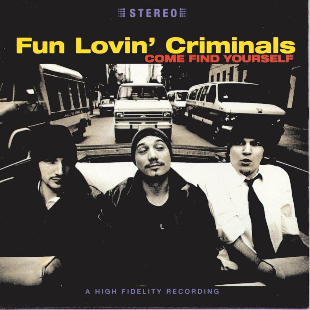 Fun Lovin' Criminals — Come Find Yourself, vinyl LP album cover