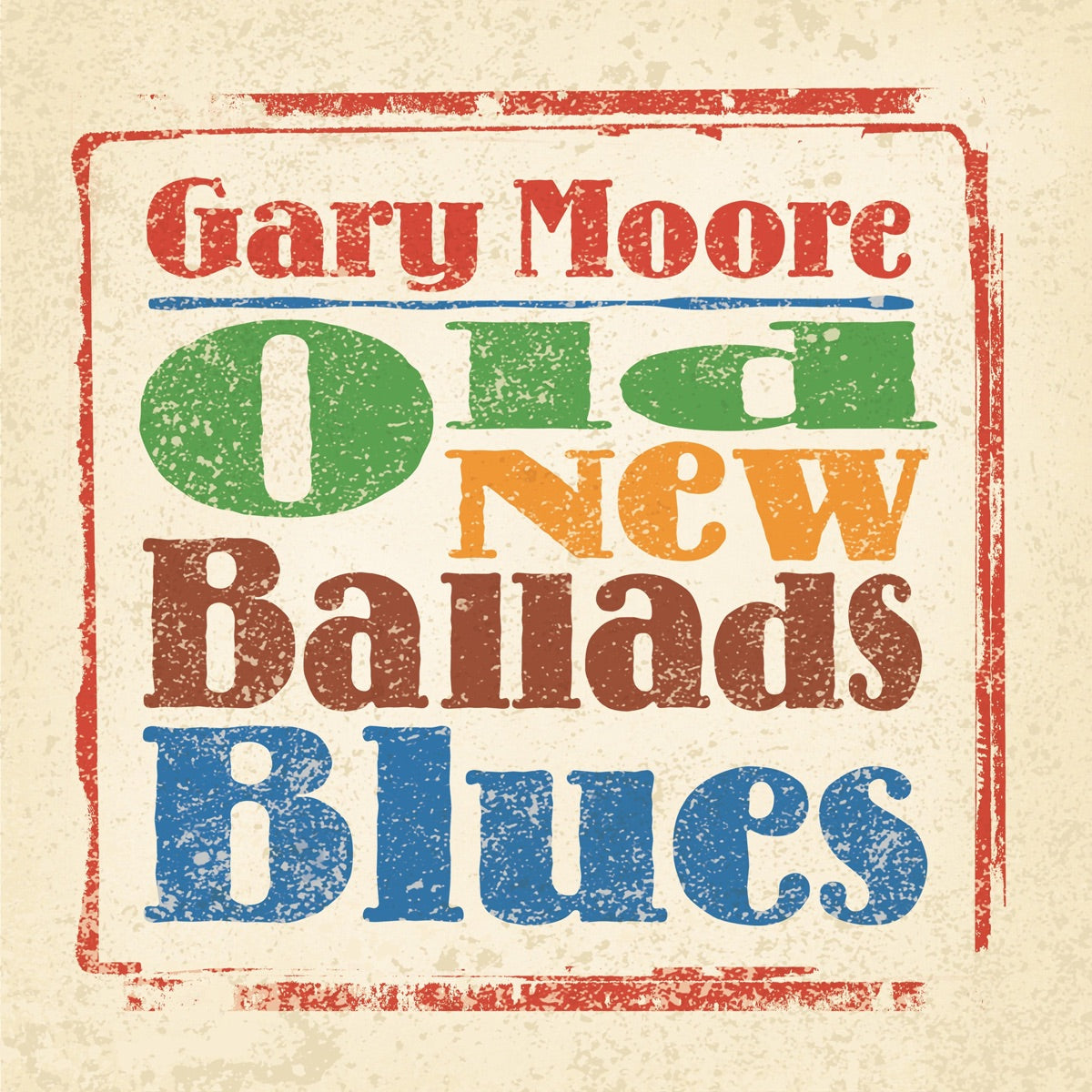 Gary Moore — Old, New, Ballads, Blues, vinyl LP album cover