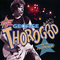 George Thorogood & The Destroyers — The Baddest of George Thorogood and the Destroyers, vinyl LP album cover