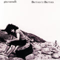 Gino Vannelli — Brother to Brother, vinyl LP album cover