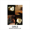 Girls — Broken Dreams Club, vinyl LP album cover