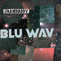 Grandaddy — Blu Wav, vinyl LP album cover