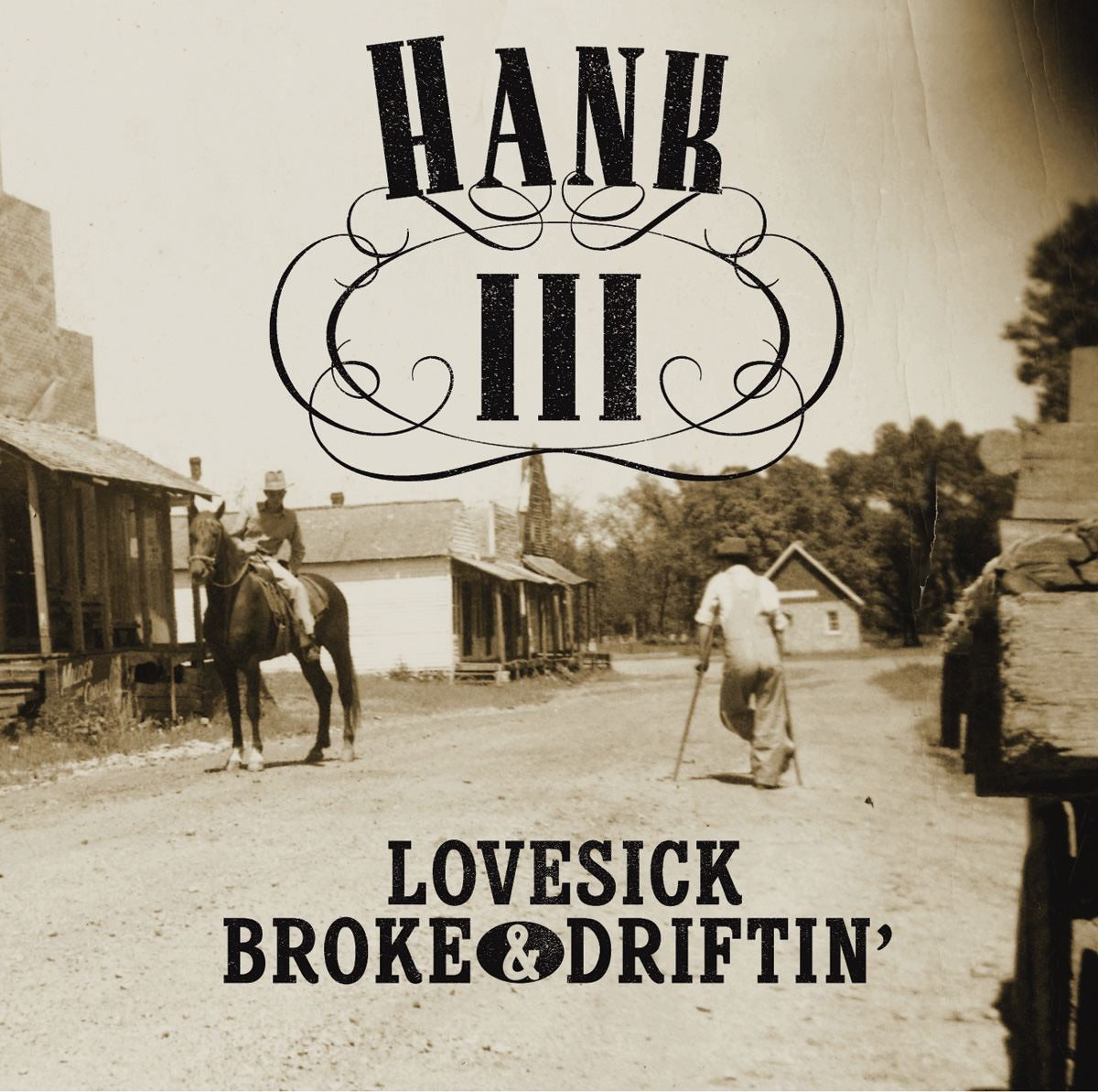 Hank Williams III — Lovesick, Broke & Driftin', vinyl LP album cover