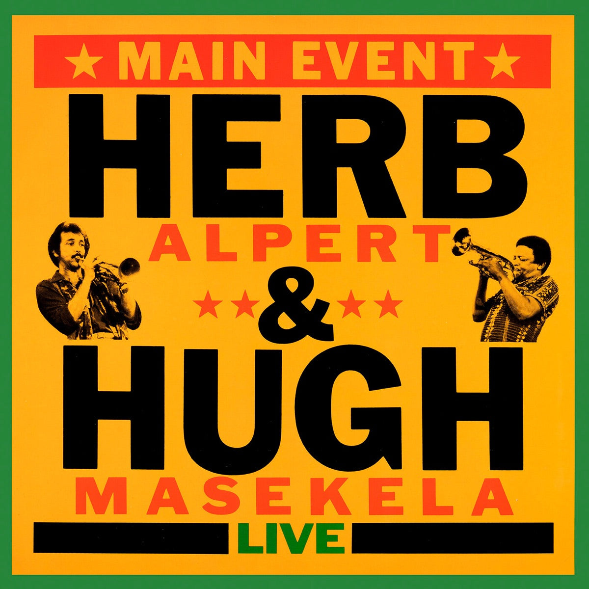 Herb Alpert & Hugh Masekela — Main Event (Live), vinyl LP album cover