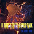 If These Trees Could Talk — The Hidden Hand, vinyl LP album cover