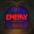 Imagine Dragons, Arcane & League of Legends Music — Enemy (From the series "Arcane League of Legends") - Single, vinyl LP album cover