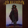 Jay Buchanan — Weapons of Beauty, vinyl LP album cover