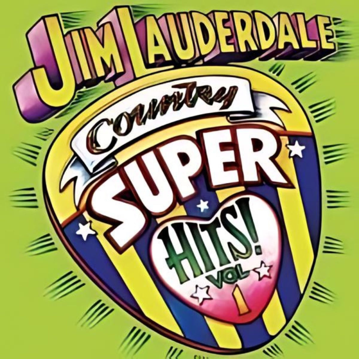 Jim Lauderdale — Country Super Hits Vol. 1, CD album cover