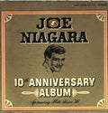 Joe Niagara — 10th Anniversary Album (Spinning Hits Since '56), vinyl LP album cover
