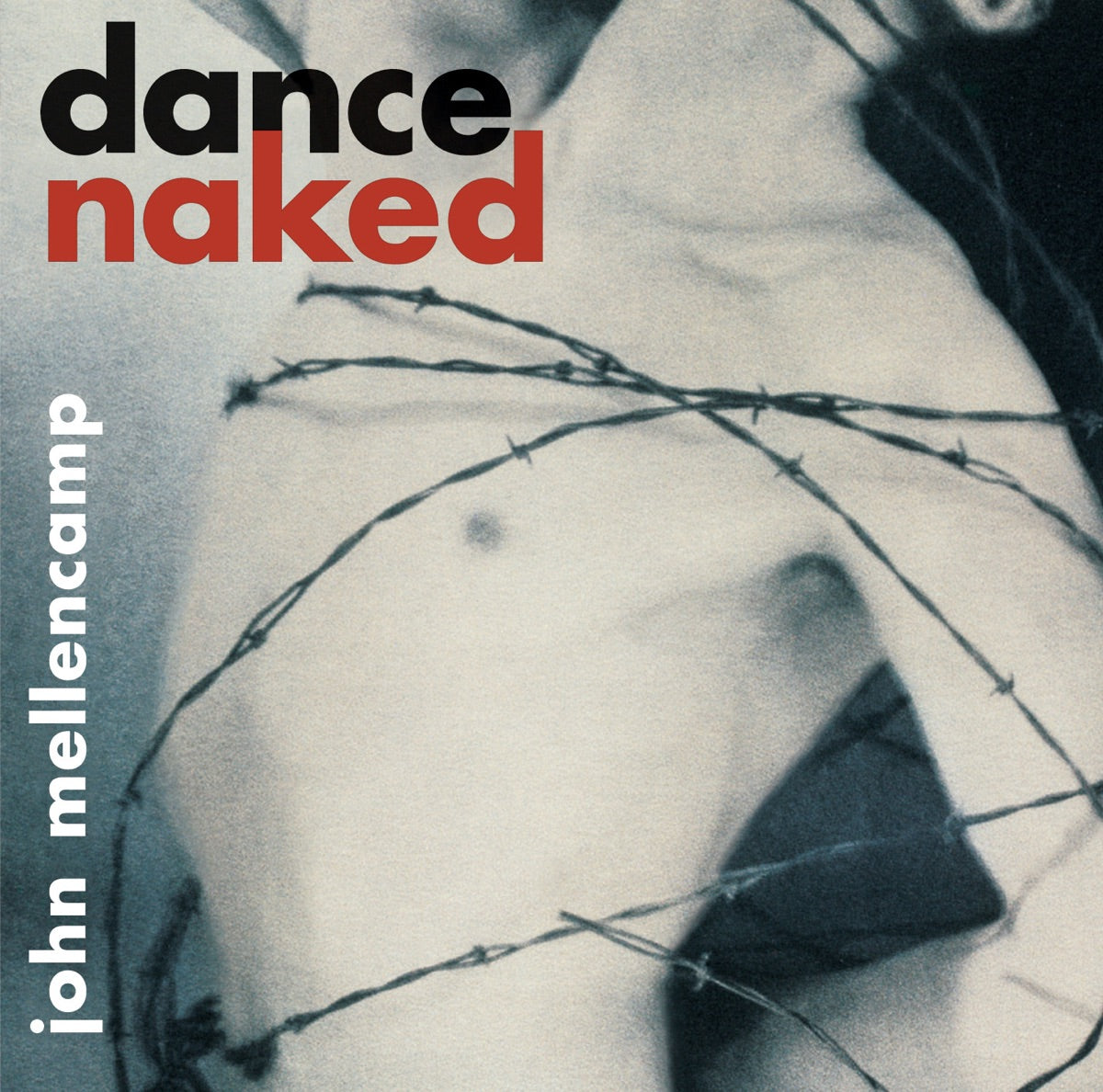 John Mellencamp — Dance Naked (Remastered), vinyl LP album cover
