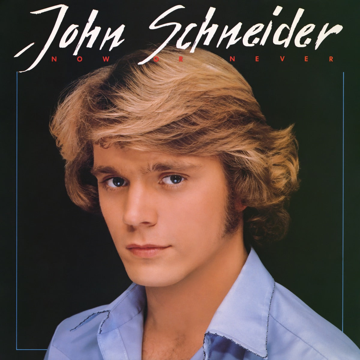 John Schneider — Now Or Never, vinyl LP album cover